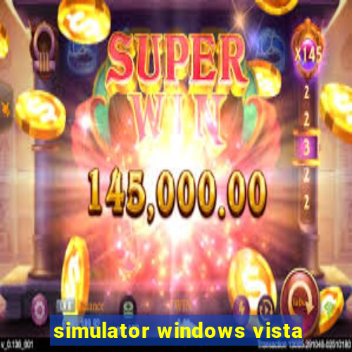 simulator windows vista